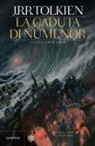 John Ronald Reuel Tolkien, Alan Lee, Brian Sibley - La caduta di Númenor (The Fall of Númenor)
