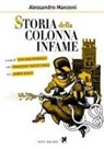 Alessandro Manzoni, Andro Malis, Francesco 'Kento' Carlo, Emiliano Sbaraglia - Storia della colonna infame