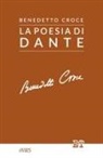 Benedetto Croce - La poesia di Dante