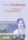 María Zambrano - L' esilio come patria