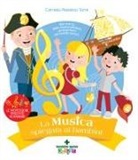 Carmelo Massimo Torre - La musica spiegata ai bambini. Alla ricerca della musica perduta, un'avventura nel mondo sonoro