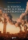 Bernardo Ercoli - Il vento non si ferma alla frontiera