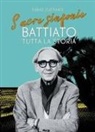 Fabio Zuffanti - Sacre sinfonie. Battiato: tutta la storia