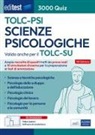 EdiTEST. Scienze psicologiche. 3000 Quiz. Ampia raccolta di quiz tratti da prove reali e 10 simulazioni per la preparazione ai test di ammissione