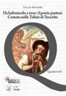Tullio Masneri - Da ladruncolo a eroe: il poeta-pastore. Comata nelle Talisie di Teocrito