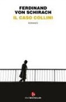 Ferdinand von Schirach - Il caso Collini