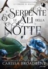 Carissa Broadbent - Il serpente e le ali della notte