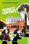 Maria Beatrice Masella - Minuti contati