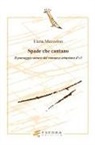 Elena Muzzolon - Spade che cantano. Il paesaggio sonoro nel romanzo arturiano d'oil