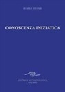 Rudolf Steiner - Conoscenza iniziatica