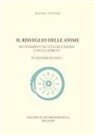 Rudolf Steiner - Il risveglio delle anime. Avvenimenti di vita dell'anima e dello spirito in quadri scenici