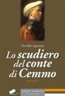 Osvaldo Agostani - Lo scudiero del conte di Cemmo