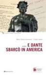 M. Teresa Cannizzaro, Fiorella Operto - E Dante sbarcò in America