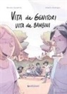 Alberto Madrigal, Silvana Quadrino - Vita da genitori, vita da bambini
