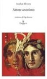 Aurelian Silvestru - Attore anonimo