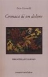 Enzo Giannelli - Cronaca di un dolore
