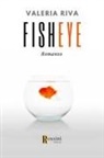 Valeria Riva - Fisheye. Ediz. italiana