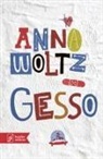 Anna Woltz - Gesso