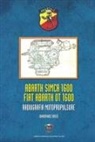 Gianfranco Bossù - Abarth Simca 1600 Fiat Abarth OT 1600. Radiografia motopropulsore