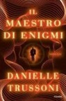 Danielle Trussoni - Il maestro di enigmi