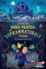 Alyson Noël - Guida pratica al soprannaturale