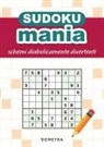 Sudokumania. Schemi diabolicamente divertenti