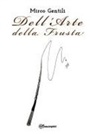 Mirco Gentili - Dell'arte della frusta