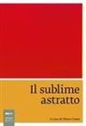 Pietro Conte - Il sublime astratto