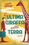 Lynda Rutledge - L' ultima giraffa sulla Terra