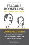 Giommaria Monti - Falcone e Borsellino. Dieci anni di solitudine