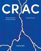 Lorenzo Monaco, Matteo Pompili, Luogo Comune - Crac