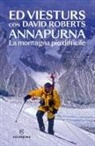 Ed Viesturs - Annapurna. La montagna più difficile