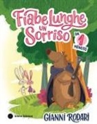 Gianni Rodari, Fabiano Fiorin - Fiabe lunghe un sorriso da 1 minuto