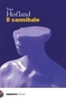 Tom Hofland - Il cannibale