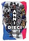Stefano Belli - Anni dieci. L'epoca che ha rivoluzionato la NBA