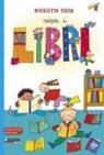 Nicoletta Costa - Viva i libri. Prime letture. Ediz. ad alta leggibilità