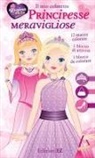 Véronique Raskinet, Amandine Wanert - Il mio cofanetto. Principesse meravigliose