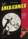 Maurizio Scudiero - Americomics. Maxi storia dei comics americani 1900-1950