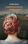 Karen Duve - L' imperatrice ribelle