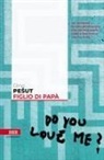 Dino Pesut - Figlio di papà