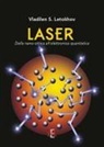Vladilen S. Letokhov - Laser. Dalla nano-ottica all'elettronica quantistica