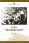 Nicola Di Bianco - Erchie. Da feudo abbaziale con torre vicereale, sede di una tonnara, al declino