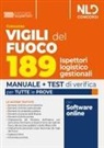 Concorso Vigili del Fuoco 189 ispettori logistico gestionali. Manuale completo con teoria e test di verifica per la prova scritta e orale