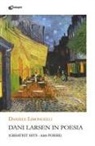 Daniele Limongelli - Dani Larsen in poesia. (Greatest hits. 220 poesie)