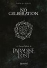 David E. Gehlke - No celebration. La biografia ufficiale dei Paradise Lost