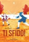 Anna Vivarelli, Amedeo Macaluso - Ti sfido! Storie di rivalità e duelli senza fine