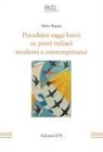 Silvio Ramat - Penultimi saggi brevi su poeti italiani moderni e contemporanei