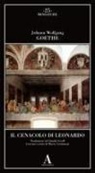 Johann Wolfgang von Goethe - Il Cenacolo di Leonardo