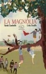 Sarah Zambello, Lida Ziruffo - La magnolia