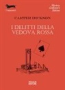 Carter Dickson - I delitti della vedova rossa